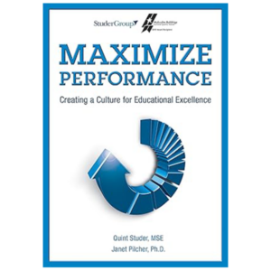 Maximize Performance: Creating a Culture for Educational Excellence