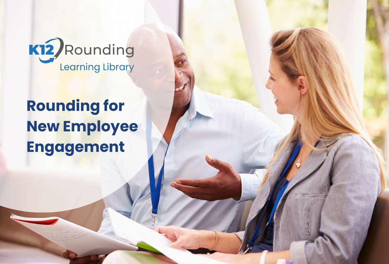 Rounding for New Employee Engagement - Studer Education