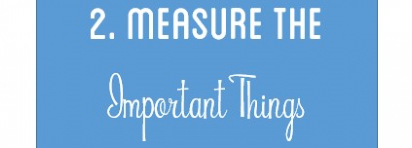 The Nine Principles: Principle 2, Measure The Important Things | Studer ...